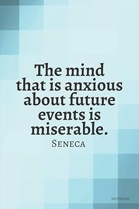 Blue Stoicism notebook with Seneca quote about anxiety and future events, promoting mindful reflection and journaling